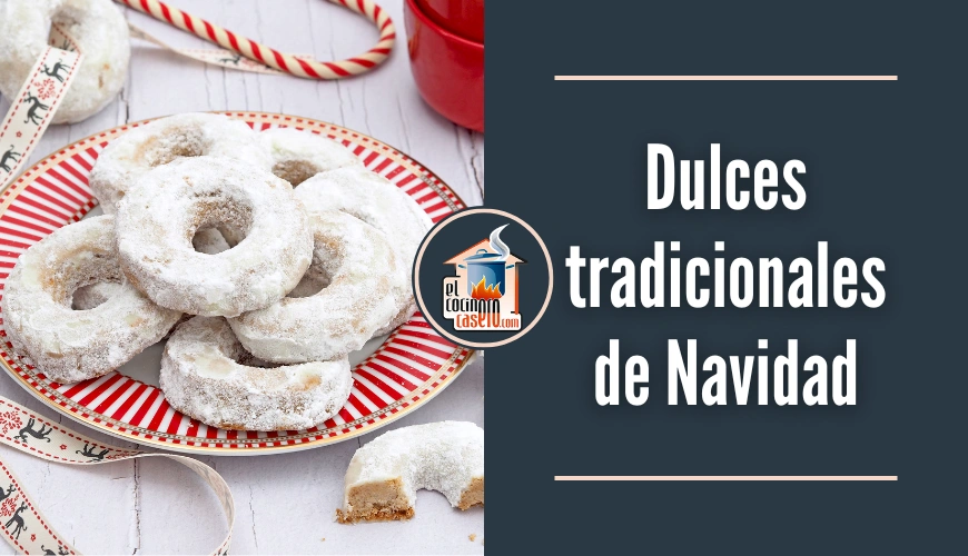 Dulces tradicionales de Navidad